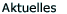 Grafik: Aktuelles